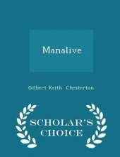 Manalive - Scholar's Choice Edition