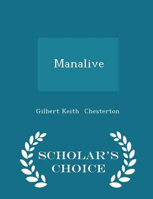 Manalive - Scholar's Choice Edition