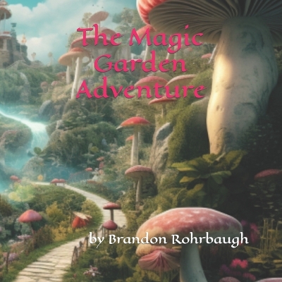The Magic Garden Adventure