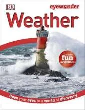 Eyewonder: Weather: Open Your Eyes to a World of Discovery