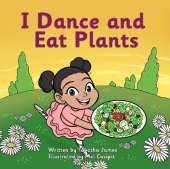 I Dance and Eat Plants