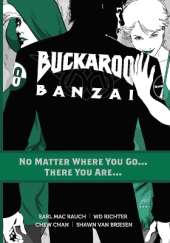 Buckaroo Banzai TP Vol 02 No Matter Where You Go