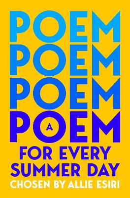 A Poem for Every Summer Day