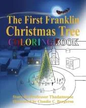 The First Franklin Christmas Tree Coloring Book