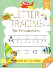 Letter Tracing Book for Preschoolers: Alphabet Handwriting Practice Book for Kids Ages 3-5 years Children's Activity Book - 120 pages +