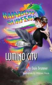 Rainbow Surfers Lumino City