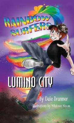 Rainbow Surfers Lumino City