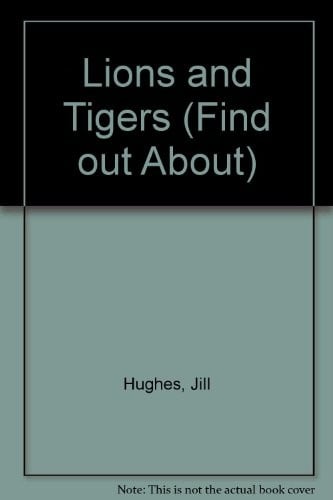 Lions and Tigers