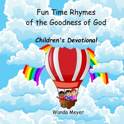 Fun Time Rhymes of the Goodness of God