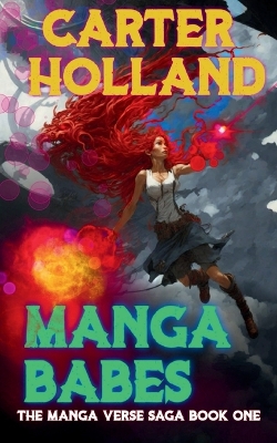 Manga Babes: A Cyberpunk Sci-fi Adventure