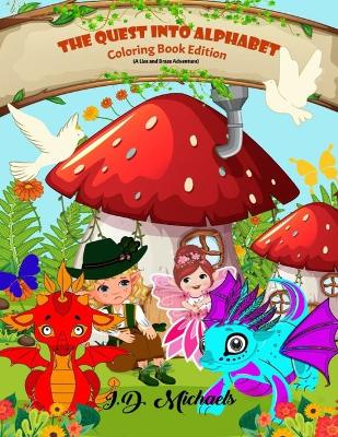 The Quest Into Alphabet - Coloring Book Edition: A Lisa And Brass Adventure