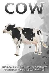 Cow: Fun Facts on Farm Animals for Kids #5