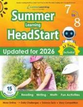 Summer Learning HeadStart, Grade 7 to 8: Fun Activities Plus Math, Reading, and Language Workbooks: Bridge to Success with Common Core Aligned Resources and Workbooks
