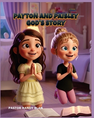 Payton and Paisley God's Story: The Good Samaritan