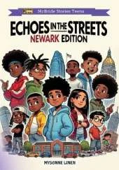 Echoes in the Streets: Newark Edition