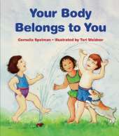 Your Body Belongs to You: A Story About Sexual Abuse