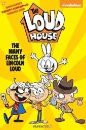 The Loud House Vol. 10: The Many Faces of Lincoln Loud