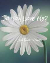Do you love me?