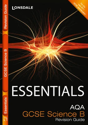 AQA Science B: Revision Guide