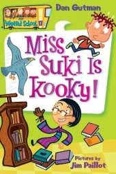 My Weird School #17: Miss Suki Is Kooky!