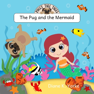 The Pug and the Mermaid
