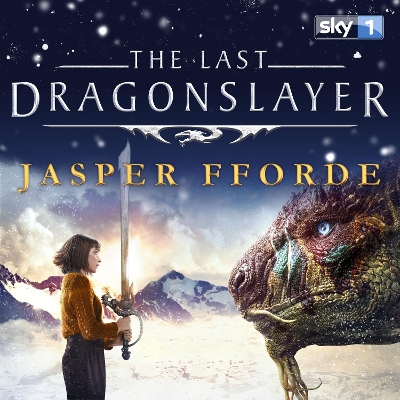 The Last Dragonslayer: Last Dragonslayer Book 1