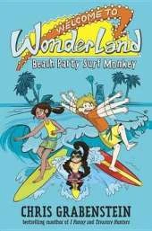 Welcome to Wonderland #2: Beach Party Surf Monkey