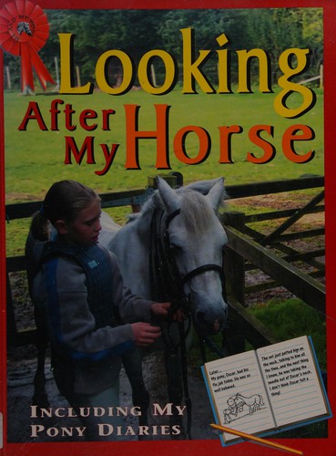 Looking After My Horse