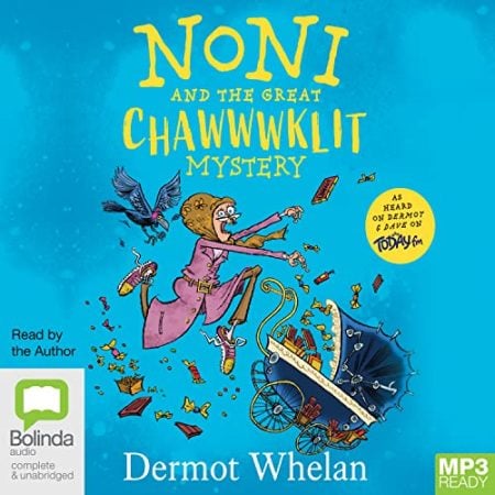 Noni and the Great Chawwwklit Mystery