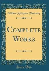 Complete Works (Classic Reprint)