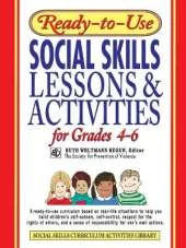 Ready-to-Use Social Skills Lessons & Activities for Grades 4 - 6