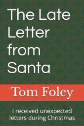 The Late Letter from Santa: I received unexpected letters during Christmas