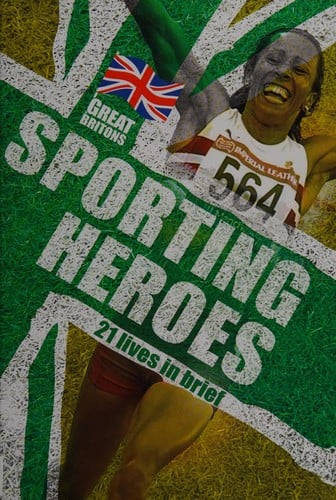 Great Britons: Sporting Heroes