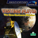 Visiting Pluto: The New Horizons Mission
