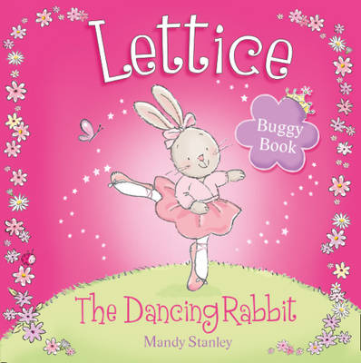 Lettice - The Dancing Rabbit Buggy Book