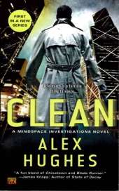 Clean: A Mindspace Investigations Novel