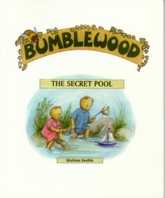 Bumblewood: The Secret Pool