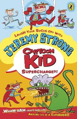 Cartoon Kid - Supercharged!