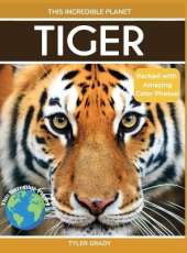 Tiger: Fascinating Animal Facts for Kids