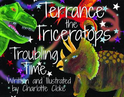 Terrance the Triceratops: Troubling Time