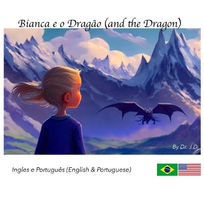Bianca e o Dragão (and the Dragon)