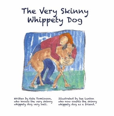 The Very Skinny Whippety Dog