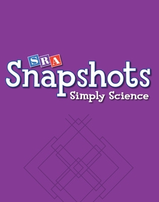 SRA Snapshots Simply Science, Complete Teacher Kit, Level 1