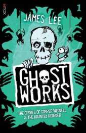 Ghostworks Book 1