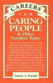 Careers for Caring People and Other Sensitive Types
