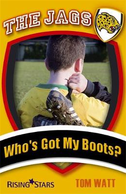 The Jags: Who's Got My Boots?