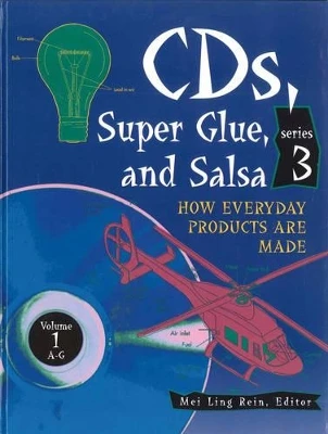 Cds, Super Glue, and Salsa: How Everyday Products are Made