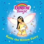 Katie The Kitten Fairy: The Pet Keeper Fairies Book 1