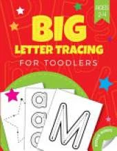 Big Letter Tracing for Toddlers age 2-4: Practice line tracing, pen control to trace and write the first big ABC Letters, Numbers and Shapes (Preschool Learning Activities)