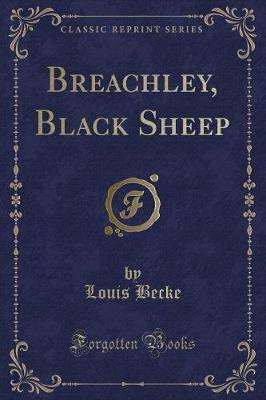 Breachley, Black Sheep (Classic Reprint)